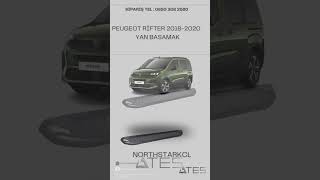 PEUGEOT RİFTER 20182020 YAN BASAMAK  Sipariş TEL  05413082580 [upl. by Weaver]