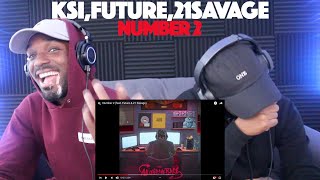 KSI ft Future amp 21 Savage  Number 2 FIRST REACTIONREVIEW [upl. by Eelak]