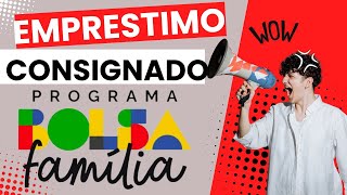 EMPRÉSTIMO CONSIGNADO BOLSA FAMILIA VOLTA [upl. by Yawnoc]