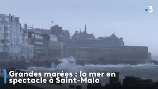 Grandes marées  la mer en spectacle à SaintMalo des vagues de plus de 4 mètres [upl. by Aran]