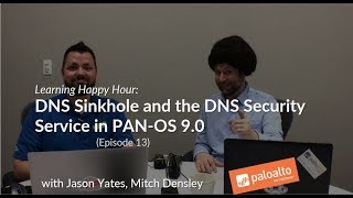 DNS Sinkhole and DNS Security in PAN OS 90 Learning Happy Hour Episode 13 [upl. by Ciredor]