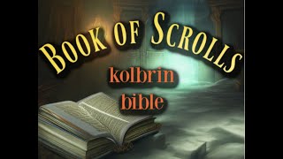 Kolbrin Bible Book 3 Full  Book of Scrolls [upl. by Brynn556]