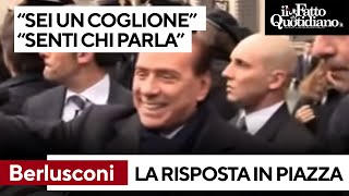 Berlusconi insultato quotSei un coglionequot e lui quotSenti chi parlaquot [upl. by Laaspere]