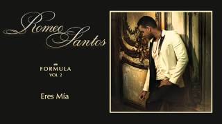 Romeo Santos  Eres Mía  DESCARGA mp3 [upl. by Airda7]