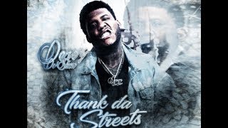 Derez DeShon  All To Me ft TK Kravitz Thank Da Streets [upl. by Baudelaire]