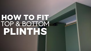 How To Fit Top amp Bottom Plinths To Fitted Wardrobes [upl. by Nojel181]