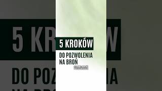 5 kroków do pozwolenia na 🔫 [upl. by Ainoz109]