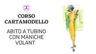 COME CREARE IL CARTAMODELLO PER UN ABITO A TUBINO CON MANICHE VOLANT  VIDEO 3 di 3 [upl. by Ahsot282]