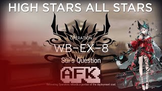 【Arknights】 WBEX8 Challenge Mode AFK Guide [upl. by Eibor]