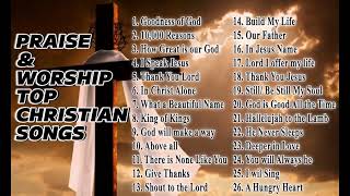 Nonstop Praise and Worship Songs [upl. by Ecinaj]