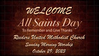 Reeders UMC Worshp Service October 29 2023 [upl. by Nnayllas]