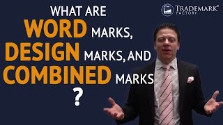 What Are Word marks Design Marks and Combined Marks [upl. by Biron]