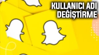 SNAPCHAT KULLANICI ADI DEĞİŞTİRME  2024 [upl. by Seward]