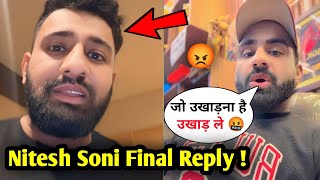 Nitesh Soni FINAL REPLY to Rajat Dalal 😱 [upl. by Namzed]