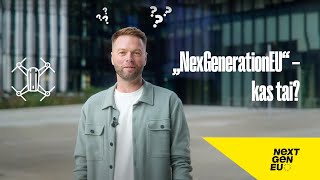 NextGenerationEU  kas tai [upl. by Nogem]