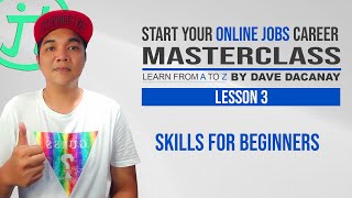 Start Your Online Jobs Career From A to Z Masterclass For Beginners No Experience Students Lesson 3 [upl. by Chlores]