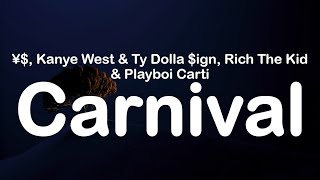 ¥ Kanye West amp Ty Dolla ign Rich The Kid amp Playboi Carti  Carnival Clean Lyrics [upl. by Ravid47]