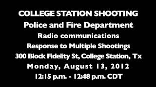 College Station Texas Police Audio and FireEMS Audio Response Immediately After Shooting [upl. by Llenrrad]