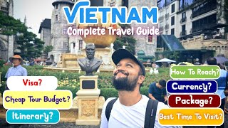 Vietnam Tour Budget amp Vietnam Itinerary  How to Travel Vietnam  Vietnam Complete Travel Guide [upl. by Odnavres]