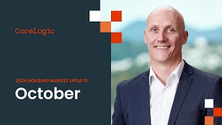 CoreLogic NZ Monthly Property amp Economic Update  October [upl. by Lothario869]