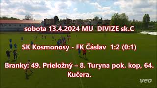 sobota 1342024 SK Kosmonosy  FK Čáslav 1  2 01 [upl. by Huber]