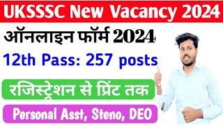 UKSSSC New Vacancy 2024  Personal Assistant Steno DEO Group C New VacancyUttarakhand govt job 2024 [upl. by Nekcarb]