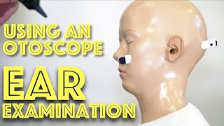 Ear Examination  Using an Otoscope  Ear Anatomy  Clinical Skills  Dr Gill [upl. by Rovner]