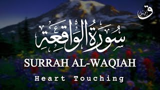 Surah Al Waqiah Full ❤️Recitation💚 With HD Arabic Text And 👉 Heart Touching ❤️  qafofficial [upl. by Novihs]