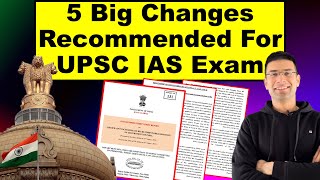 5 Big Changes Recommended For UPSC IAS Exam  Gaurav Kaushal [upl. by Kirred]