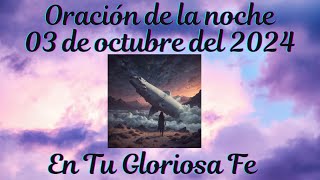 Oración de la noche 03 de octubre del 2024 amor love god shorts youtubeshorts peace bible fe [upl. by Neuberger808]