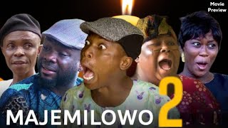 Majemilowo 2 Latest Yoruba Movie 2023  Itele  Fausat Balogun  Apa  Sisi Quadri Tosin  Tobi [upl. by Elum155]