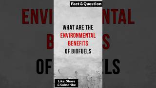 What are the Environmental benefits of Biofuels biofuels greenenergy [upl. by Htidra126]