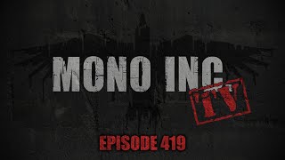 MONO INC TV  Folge 419  Görlitz [upl. by Nehtan]