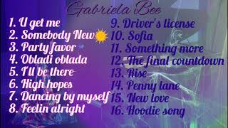 Gabriela Bee Songs Mixed With Covers Nonstop [upl. by Suzanne]