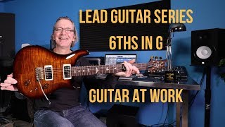 Lead Guitar Series  6ths In G [upl. by Kerry]