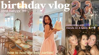 22ND BIRTHDAY VLOG ✧˖° hosting my birthday party aesthetic tea parties going out with friends [upl. by Anidene]