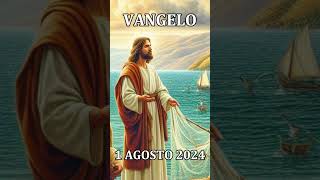 1 AGOSTO 2024  COMMENTO AL VANGELO E LETTURA [upl. by Jeremy]