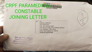 CRPF PARAMEDICAL CONSTABLE JOINING LETTER  SSC GD result youtuvideo  final result joining letter [upl. by Eatnod]