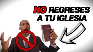 Por Esto DEBES DEJAR DE IR a la Iglesia [upl. by Saks]