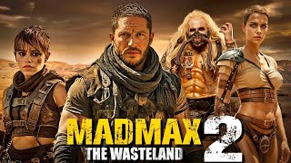 MAD MAX 2  The Wasteland 2025 Movie  Mel Gibson Bruce Spence  Review amp Explain [upl. by Peers]