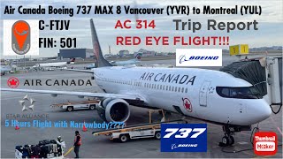 Trip Report Air Canada  Boeing 737 MAX 8  Vancouver YVR ➡️ Montreal YUL  RedEye Flight [upl. by Nylrehc754]