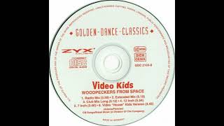 Video Kids  Woodpeckers From Space Club Mix Long 1994 [upl. by Ocko]