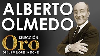 ALBERTO OLMEDO selección especial ORO de sus mejores sketches [upl. by Varipapa]