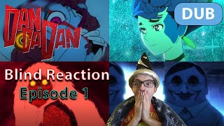 WORTH THE HYPE DanDaDan Episode 1 English Dub Blind Reaction [upl. by Mctyre]