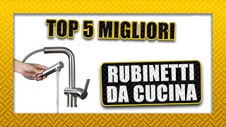 💧 Top 5 ► RUBINETTI DA CUCINA  Miscelatori 2020 🚰 [upl. by Jari]