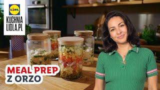 MEAL PREP orzotto i sałatka 🍱  Kinga Paruzel amp Kuchnia Lidla [upl. by Kong]