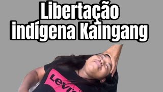 Libertação de mulher indígena Kaingang Muito Forte [upl. by Jardena]