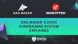 DAO Maker´s DYCO fundraising system explained [upl. by Hsirrap]