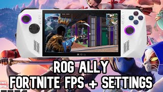 ROG ALLY  Fortnite Settings  FPS [upl. by Aihsened800]