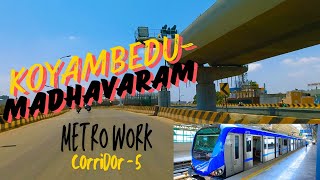 Koyambedu to Madhavaram Chennai Metro phase 2 Latest news  Corridor 5 Jul  2024 [upl. by Kcirdnekel]